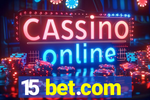 15 bet.com